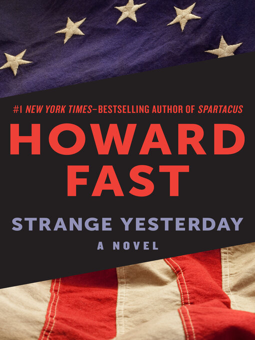 Title details for Strange Yesterday by Howard Fast - Available